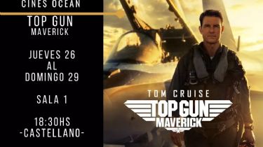 Cartelera de Cines Ocean: El regreso de Top Gun, Bob Burgers y El Pequeño Ninja