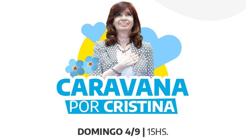 Convocan a una "Caravana por Cristina" para el 4 de septiembre en Necochea y Quequén