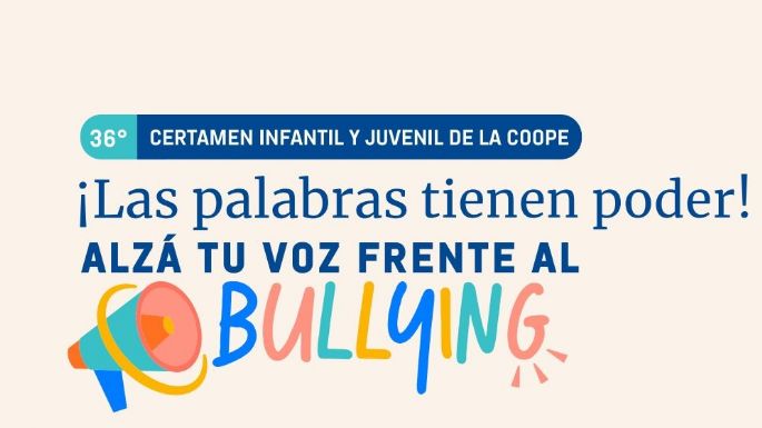 36° Certamen Infantil y Juvenil ¡Alzá tu voz contra el bullying!