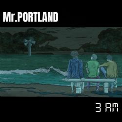 Mr Portland lanzará su EP "3 A.M": La historia detrás del proyecto